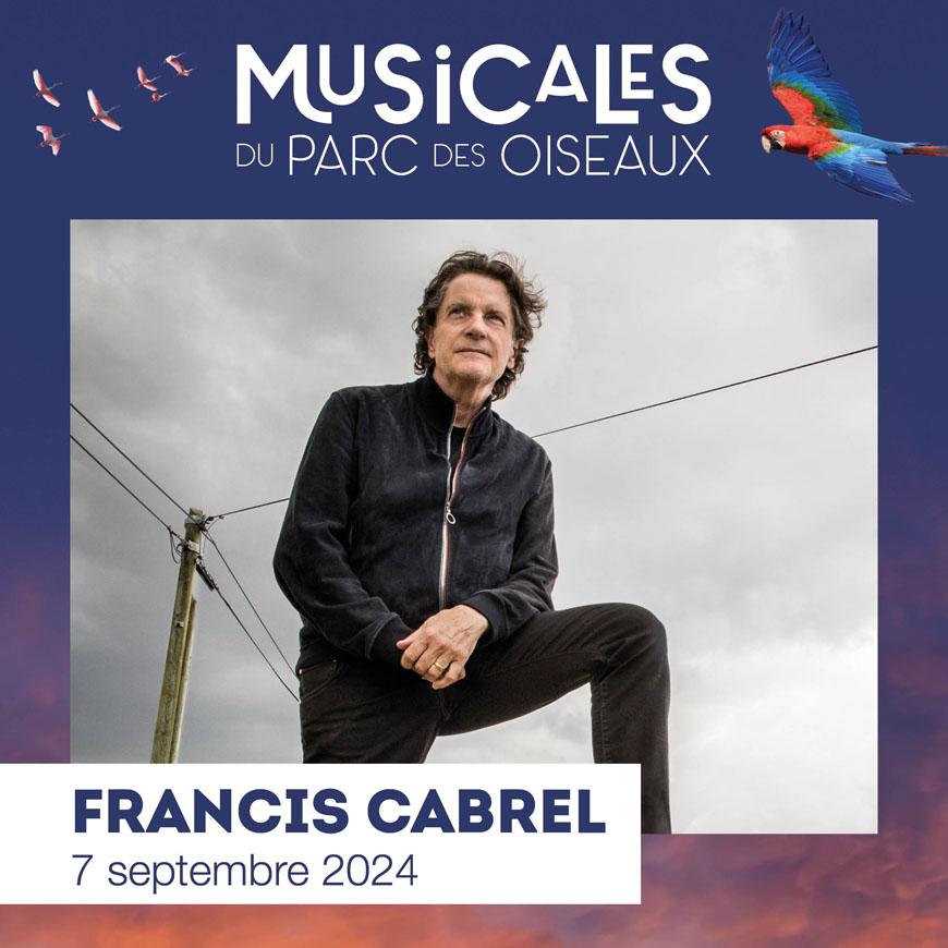 Concert Francis Cabrel au Parc des Oiseaux